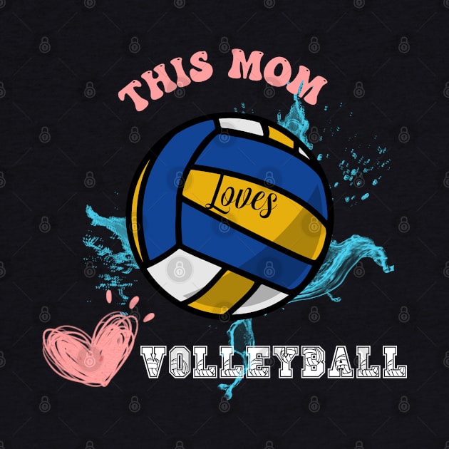 Volleyball Mom Design by TASKARAINK